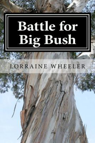 Carte Battle for Big Bush Lorraine Wheeler