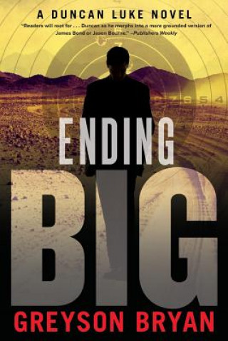 Knjiga Ending BIG Greyson Bryan