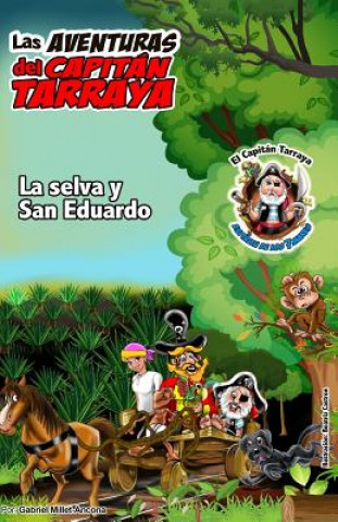Knjiga La Selva Y San Eduardo Gabriel Millet-Ancona