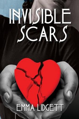 Kniha Invisible Scars Emma Lidgett