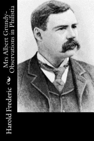 Knjiga Mrs Albert Grundy-Observations in Philistia Harold Frederic