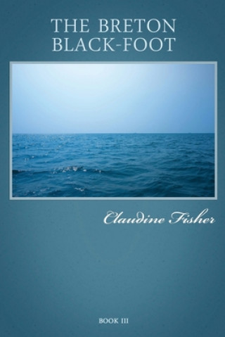 Kniha The Breton Black-Foot Claudine Fisher