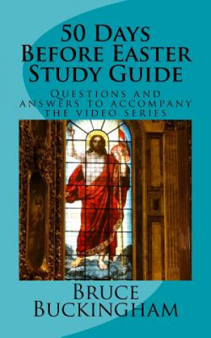 Könyv 50 Days Before Easter Study Guide Bruce Buckingham