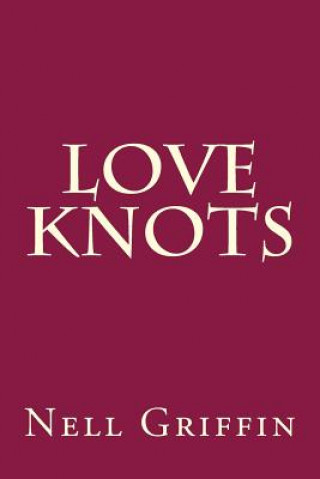 Boek Love Knots Nell Griffin