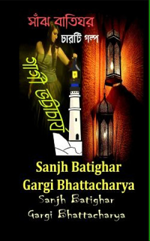 Könyv Sanjh Batighar Mrs Gargi Bhattacharya