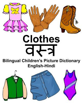 Carte English-Hindi Clothes Bilingual Children's Picture Dictionary Richard Carlson Jr