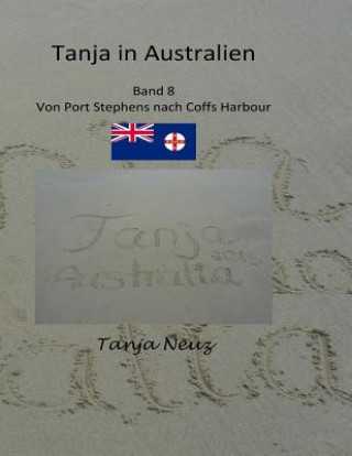 Carte Tanja in Australien: von Port Stephens nach Coff Harbour Tanja Neuz