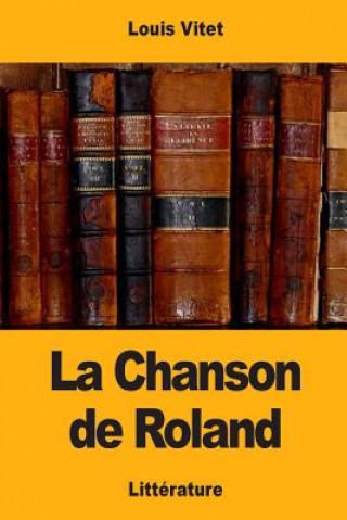 Könyv La Chanson de Roland Louis Vitet
