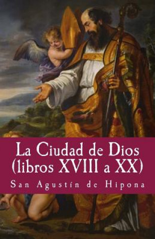 Book La Ciudad de Dios XVIII a XX San Agustin De Hipona