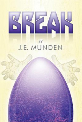 Knjiga Break J E Munden