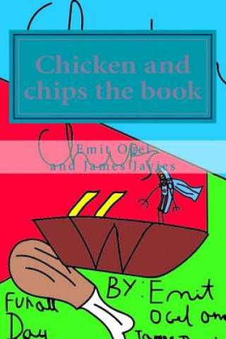 Książka Chicken and chips the book Emit Ogel