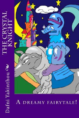 Könyv The Crystal Knight Dafni Yakinthou