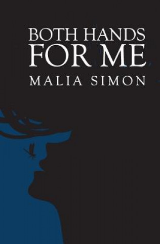 Книга Both Hands for Me Malia Simon