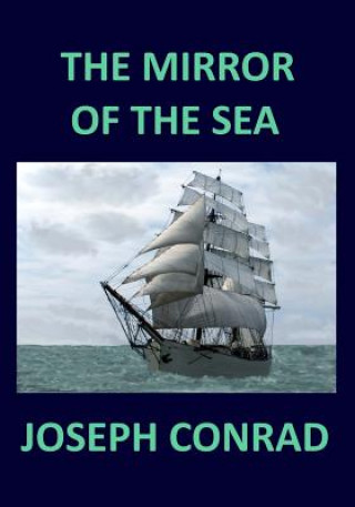 Carte THE MIRROR OF THE SEA Joseph Conrad Joseph Conrad