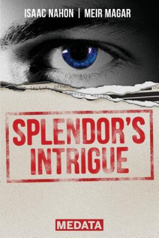 Kniha Splendor's intrigue Isaac Nahon