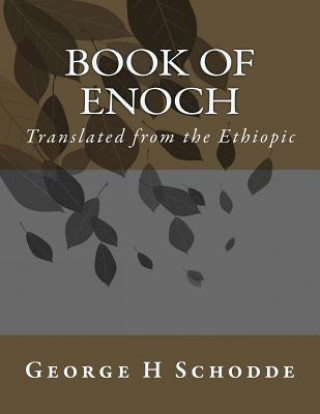 Carte Book of Enoch: First Book of Enoch George H Schodde