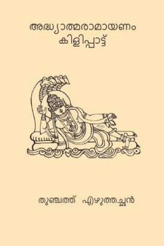 Kniha Adhyatma Ramayanam Thunchaththu Ezhuthachan