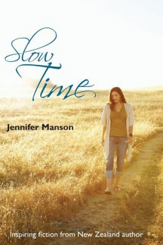 Knjiga Slow Time Jennifer Manson