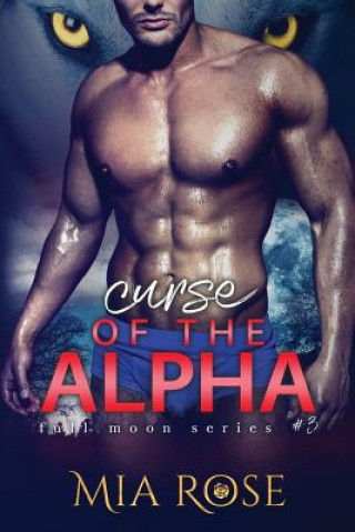 Knjiga Curse of the Alpha Mia Rose