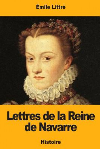 Knjiga Lettres de la Reine de Navarre Emile Littre