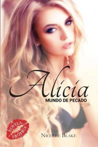 Carte Alicia mundo de pecado Nicolle Blake