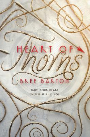 Книга Heart of Thorns Bree Barton