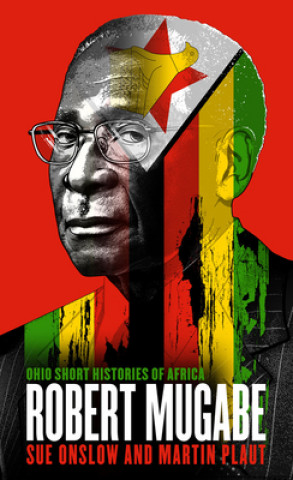 Kniha Robert Mugabe Sue Onslow