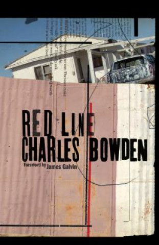Kniha Red Line Charles Bowden