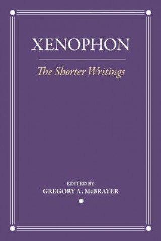 Książka Shorter Writings Gregory A Xenophon