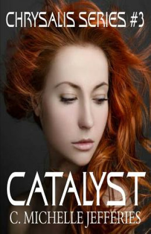 Książka Catalyst C Michelle Jefferies