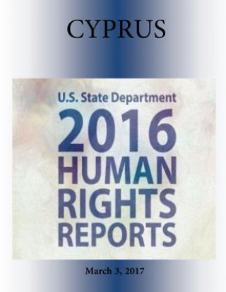Книга CYPRUS 2016 HUMAN RIGHTS Report U S State Department