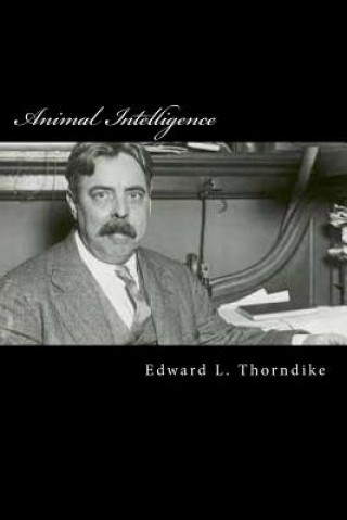 Kniha Animal Intelligence Edward L Thorndike