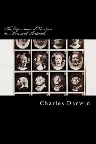 Carte The Expression of Emotion in Man and Animals Charles Darwin