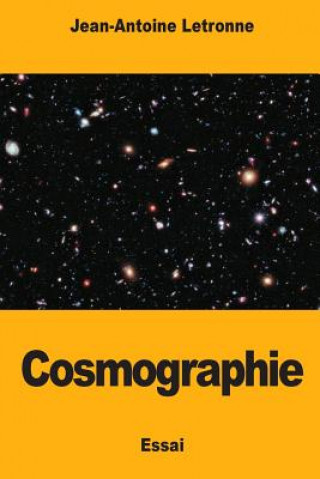 Kniha Cosmographie Jean-Antoine Letronne