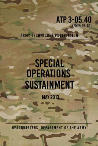 Carte ATP 3-05.40 Special Operations Sustainment: May 2013 Headquarters Department of The Army