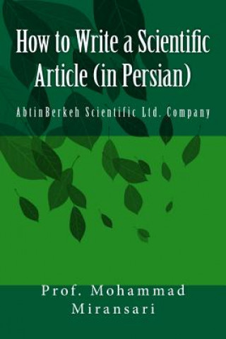 Carte How to Write a Scientific Article (in Persian) Prof Mohammad Miransari