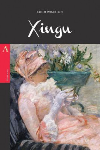 Knjiga Xingu Edith Wharton