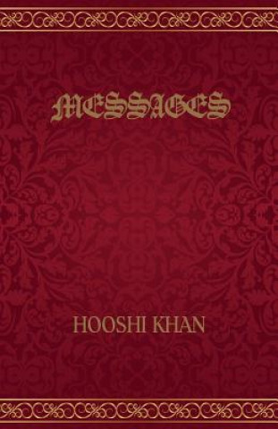 Knjiga Messages Mrs Hooshi Khan