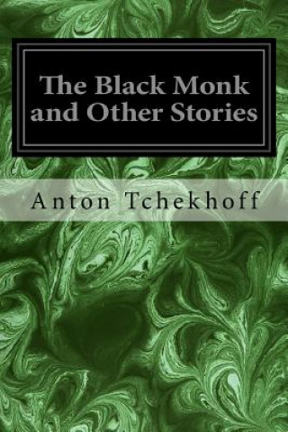 Book The Black Monk and Other Stories Anton Tchekhoff