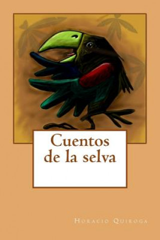Book Cuentos de la selva Horacio Quiroga