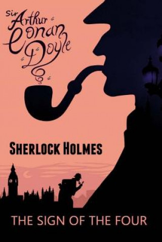 Könyv The Sign Of The Four Sir Arthur Conan Doyle