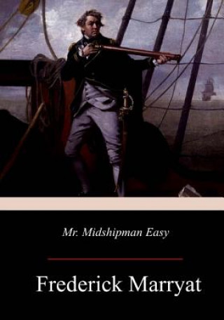 Kniha Mr. Midshipman Easy Frederick Marryat