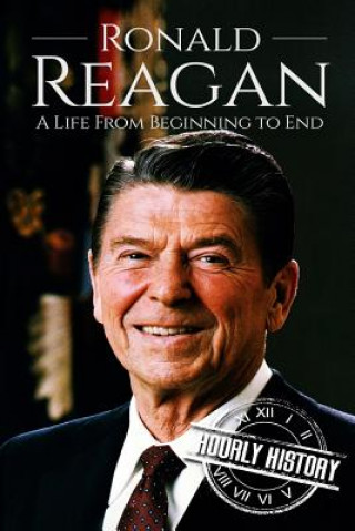 Könyv Ronald Reagan Hourly History