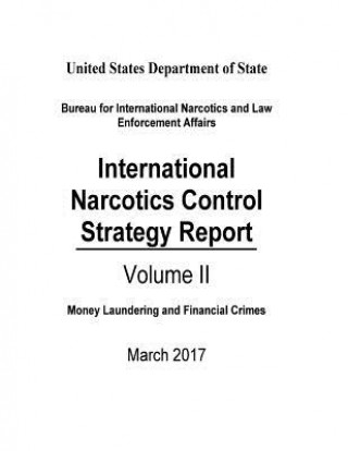 Kniha International Narcotics Control Strategy Report: 2017 United States Department of State