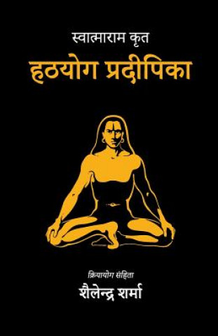 Kniha Hatha Yoga Pradipika (Hindi) Shailendra Sharma