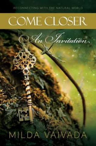 Книга Come Closer: An Invitation Milda Vaivada