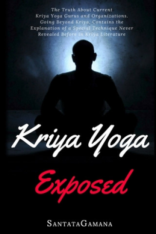 Kniha Kriya Yoga Exposed Santatagamana