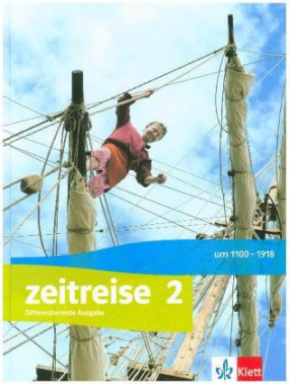 Kniha Zeitreise 2. Schülerbuch Klasse 7/8. Ausgabe Nordrhein-Westfalen ab 2017 