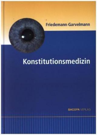 Kniha Konstitutionsmedizin Friedemann Garvelmann