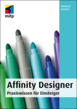 Kniha Affinity Designer Winfried Seimert